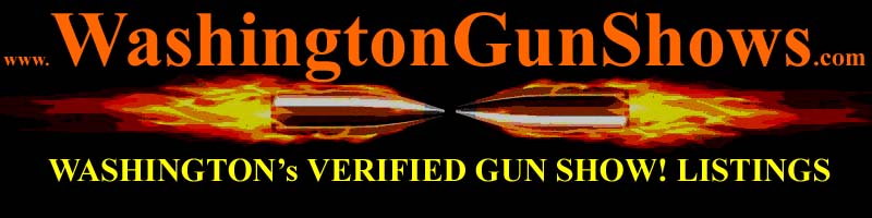 Washington Gun Shows WA Gun Show